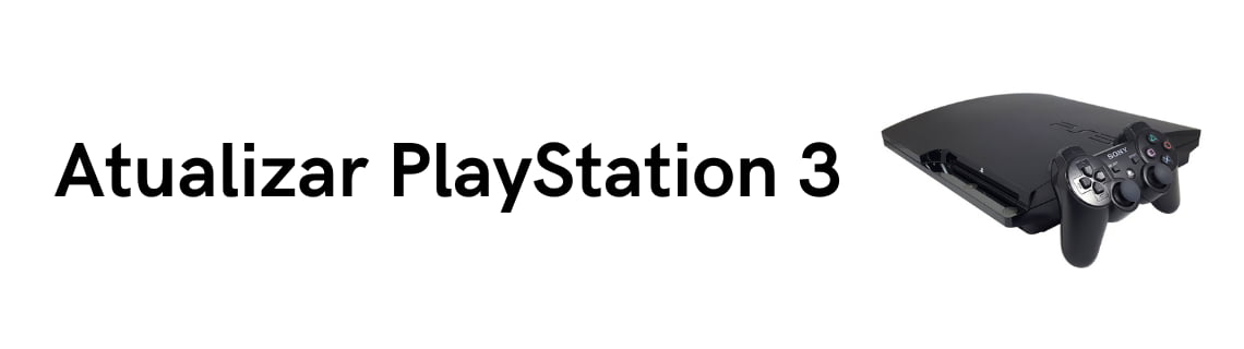 Atualizar PlayStation 3