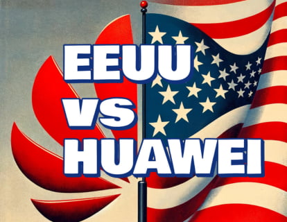 Caso Huawei - Estados Unidos
